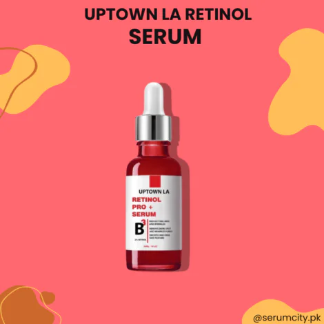 Uptown La Retinol Face Serum With Vitamin B3 Anti Aging Face Serum